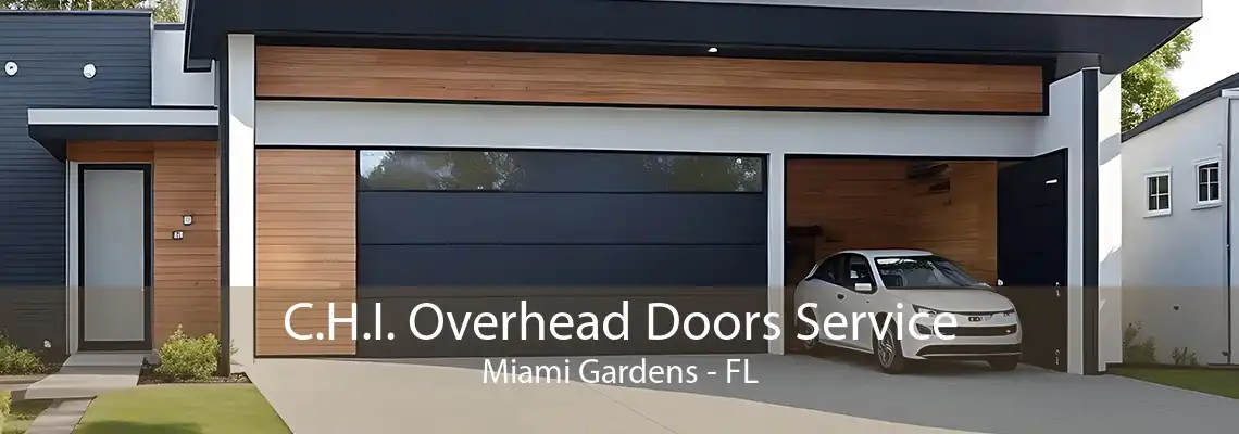 C.H.I. Overhead Doors Service Miami Gardens - FL