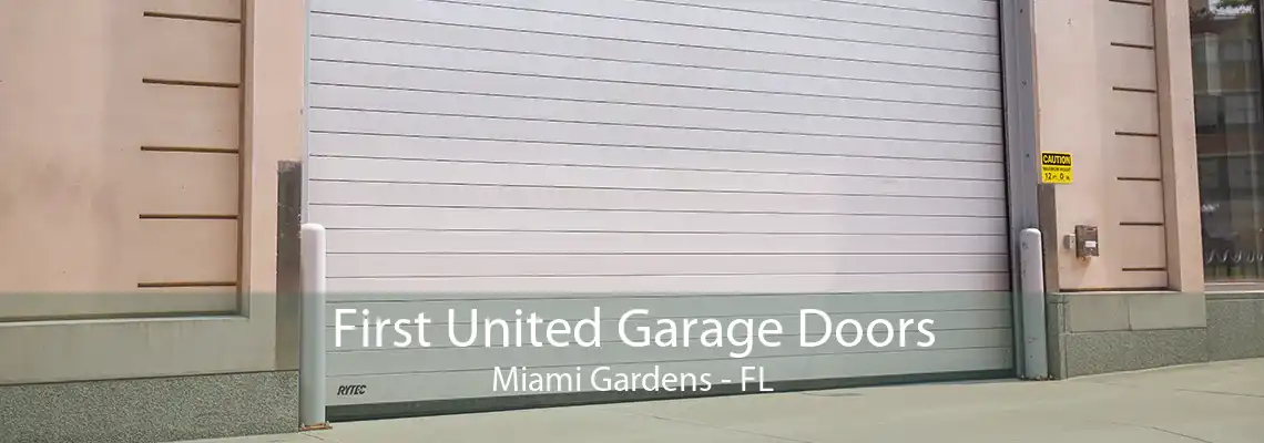 First United Garage Doors Miami Gardens - FL
