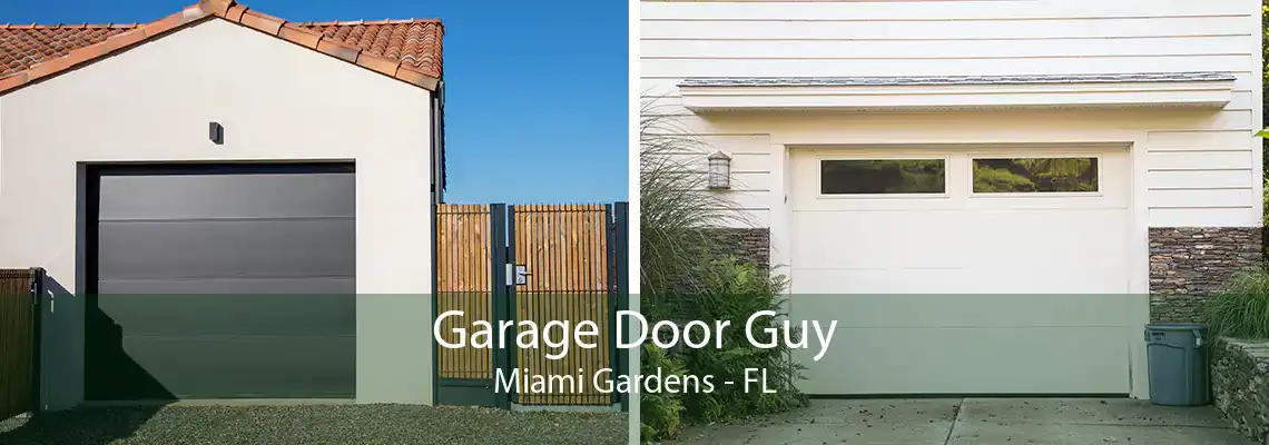 Garage Door Guy Miami Gardens - FL