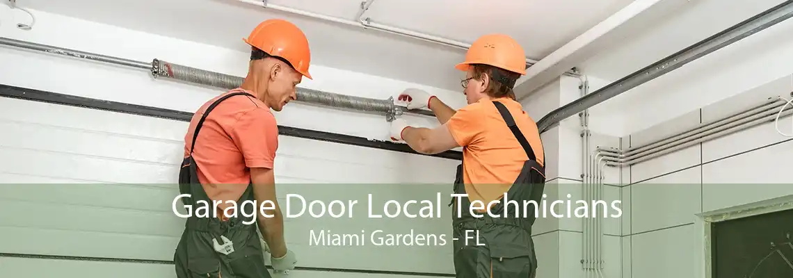 Garage Door Local Technicians Miami Gardens - FL