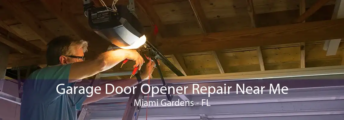 Garage Door Opener Repair Near Me Miami Gardens - FL