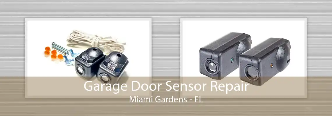 Garage Door Sensor Repair Miami Gardens - FL