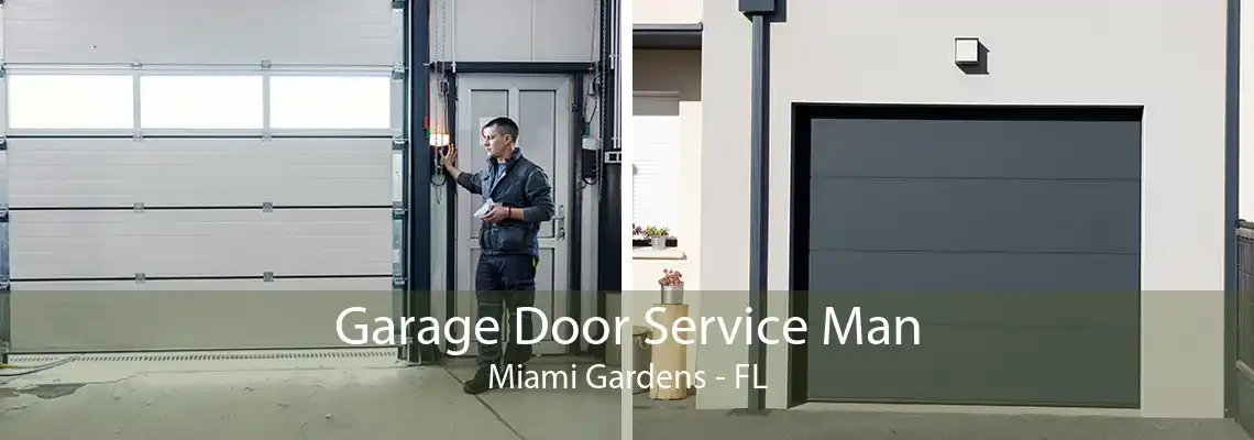 Garage Door Service Man Miami Gardens - FL