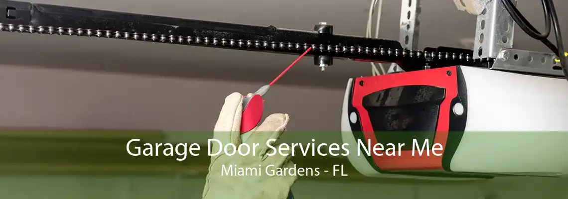 Garage Door Services Near Me Miami Gardens - FL