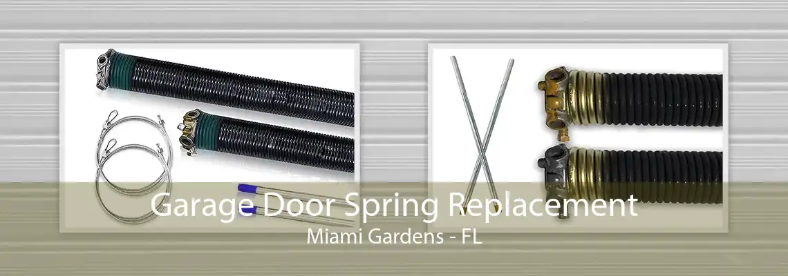 Garage Door Spring Replacement Miami Gardens - FL