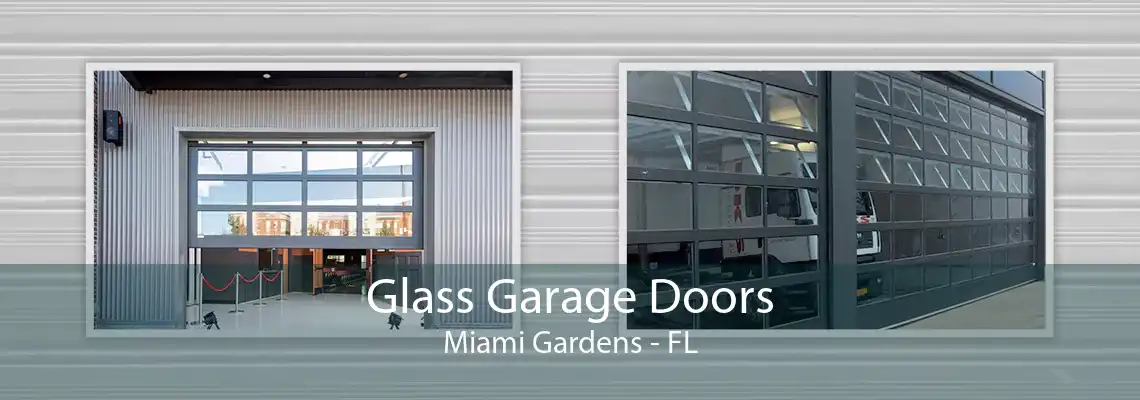 Glass Garage Doors Miami Gardens - FL
