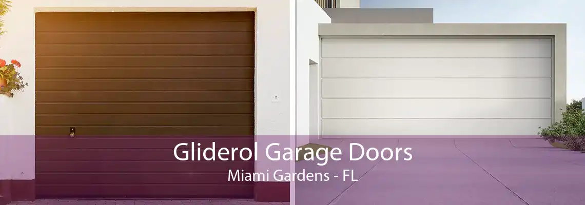 Gliderol Garage Doors Miami Gardens - FL