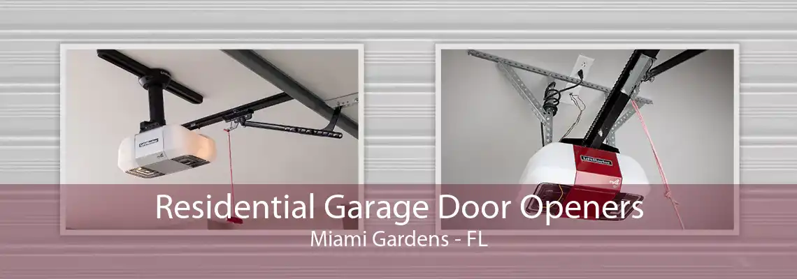 Residential Garage Door Openers Miami Gardens - FL
