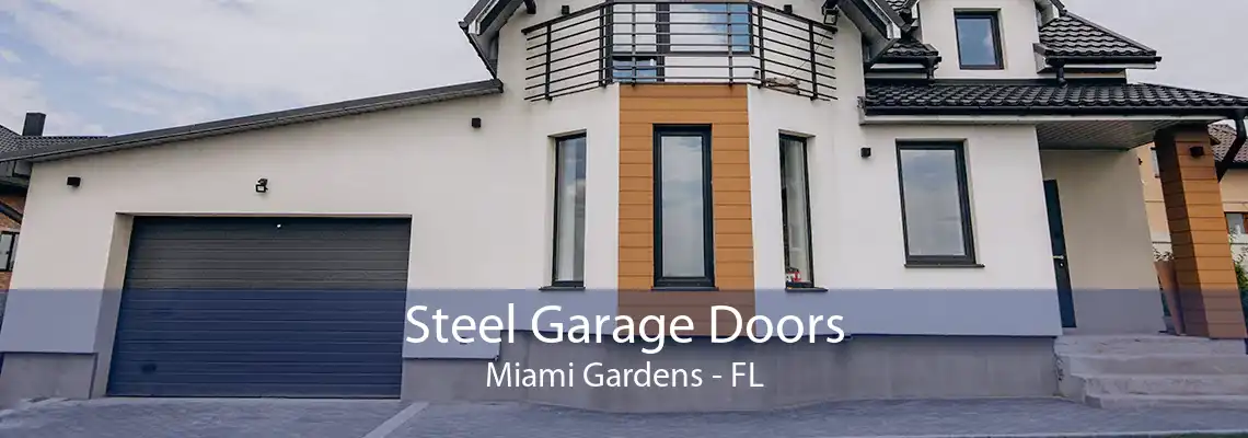 Steel Garage Doors Miami Gardens - FL